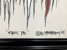 Load image into Gallery viewer, STANDING TALL - LES MAWAKEESICK