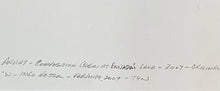 Load image into Gallery viewer, ” ENNEDAI LAKE” MARY ANOWTALIK, DRAWING
