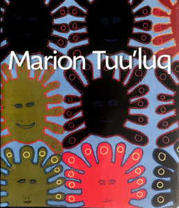 MARION TUU'LUQ INUIT WALLHANGINGS