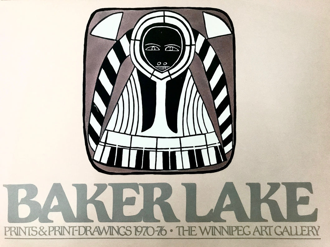 BAKER LAKE PRINTS AND PRINT-DRAWINGS 1970-76