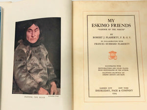 MY ESKIMO FRIENDS : "NANOOK OF THE NORTH"- ROBERT FLAHERTY