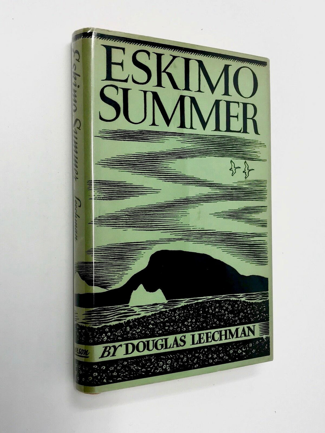 ESKIMO SUMMER - DOUGLAS LEECHMAN - RYERSON PRESS